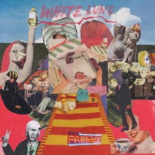 WHITE LUNG - Paradise