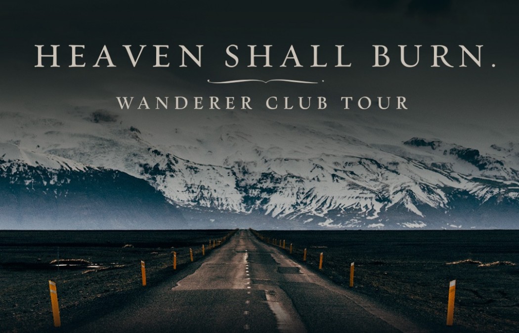 HEAVEN SHALL BURN: Wanderer Club Tour