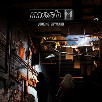 MESH - Looking Skyward