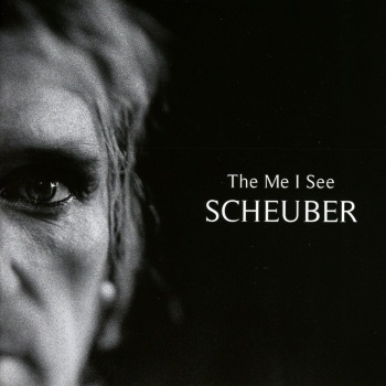 SCHEUBER - The Me I See