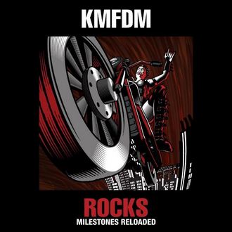 KMFDM - Rocks - Milestones Reloaded