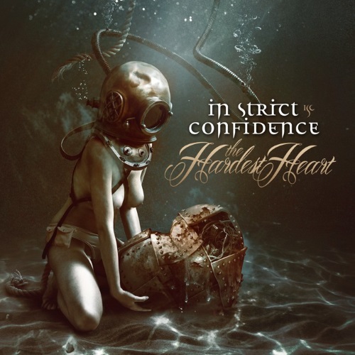IN STRICT CONFIDENCE - The Hardest Heart