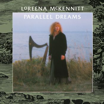 LOREENA MCKENNITT - Parallel Dreams (Vinyl)
