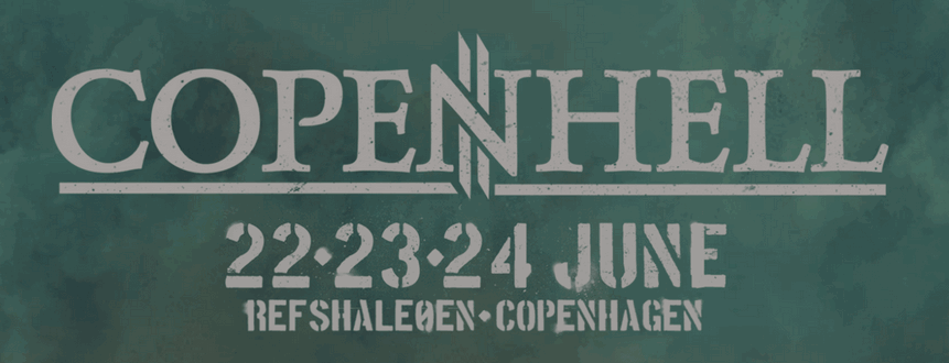 COPENHELL FESTIVAL 2017 findet vom 22. - 24. Juni 2017 statt
