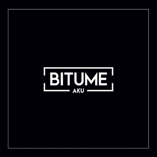 BITUME - AKU