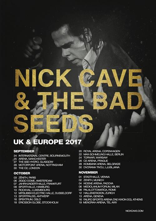 NICK CAVE & THE BAD SEEDS im Herbst 2017 auf großer Europatour NICK CAVE & THE BAD SEEDS im Herbst 2017 auf großer Europatour