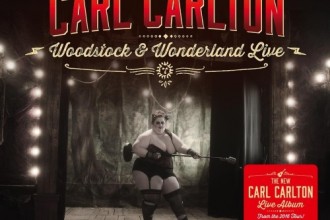 CARL CARLTON - Woodstock & Wonderland Live