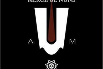 MERCIFUL NUNS -  A-U-M