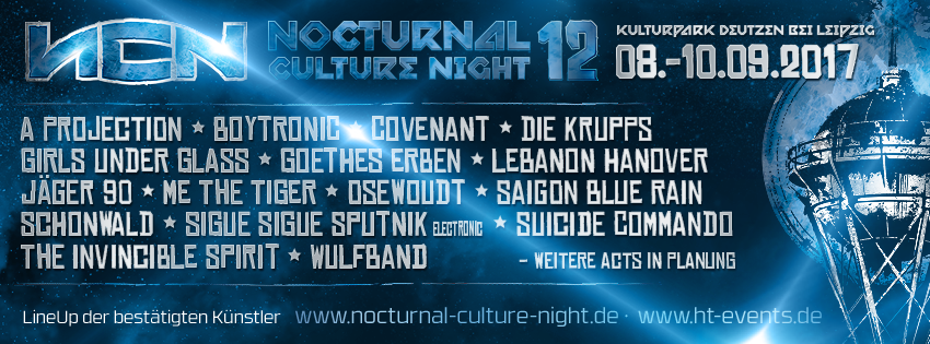 Die 12. NOCTURNAL CULTURE NIGHT (NCN) 2017 wirft große Schatten voraus!