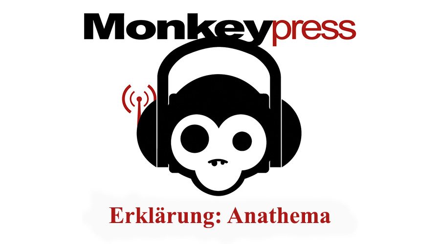 Erklärung: ANATHEMA Erklärung: ANATHEMA