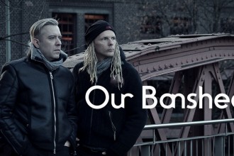 Interview: OUR BANSHEE