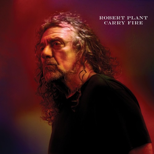 ROBERT PLANT - Carry Fire ROBERT PLANT - Carry Fire