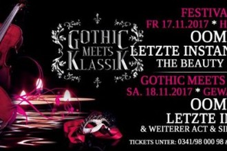 Das 6. GOTHIC MEETS KLASSIK lädt mit OOMPH!, LETZTE INSTANZ,  STAHLMANN und mehr nach Leipzig
