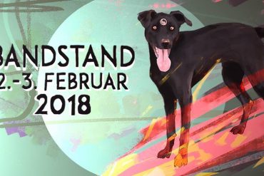 BANDSTAND 2018 präsentiert Dresden's Finest mit Newcomern und Local Heroes