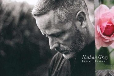 NATHAN GRAY - Feral Hymns