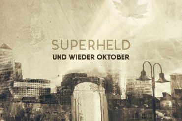 UND WIEDER OKTOBER - Superheld (EP)