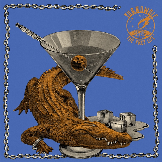 TURBOWOLF - The Free Life TURBOWOLF - The Free Life