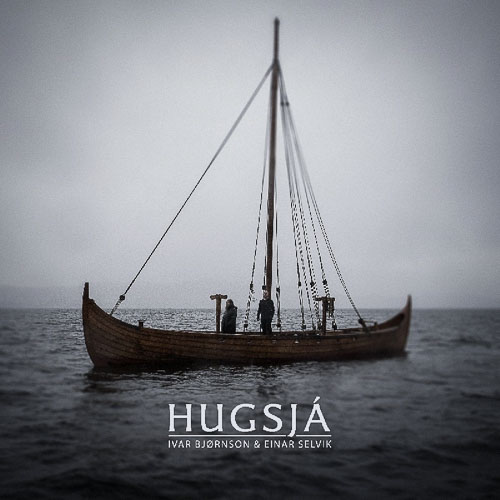 IVAR BJORNSON & EINAR SELVIK - Hugsjá IVAR BJORNSON & EINAR SELVIK - Hugsjá