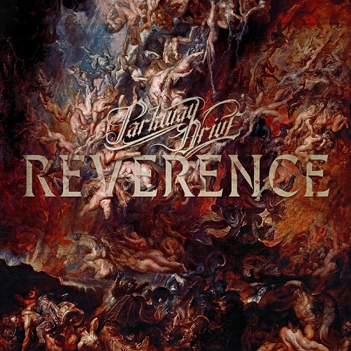 PARKWAY DRIVE – Reverence