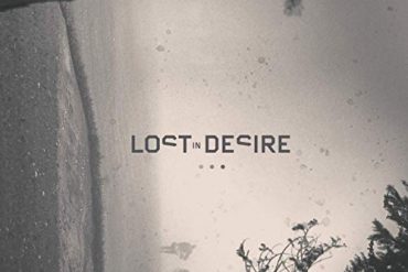 LOST IN DESIRE – III