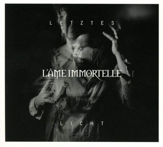 L'ÂME IMMORTELLE - Letztes Licht (EP) L'ÂME IMMORTELLE - Letztes Licht (EP)
