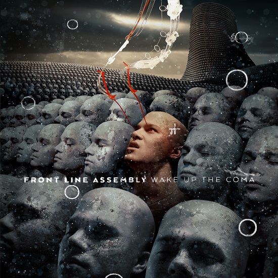FRONT LINE ASSEMBLY – Wake Up The Coma
