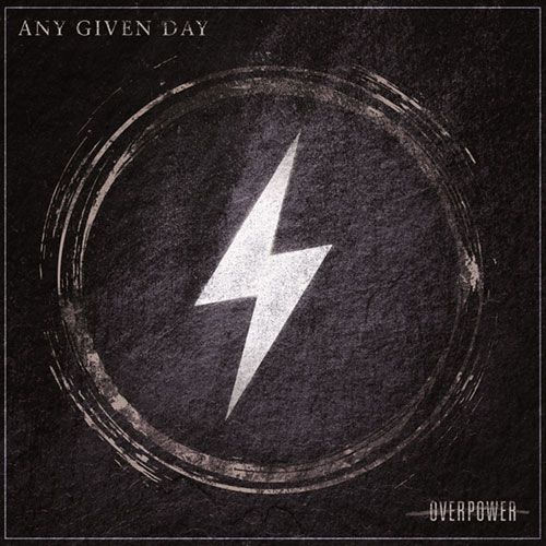 ANY GIVEN DAY - Overpower