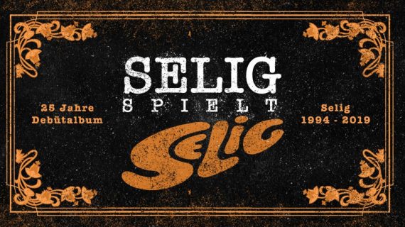 Live: SELIG spielt Selig