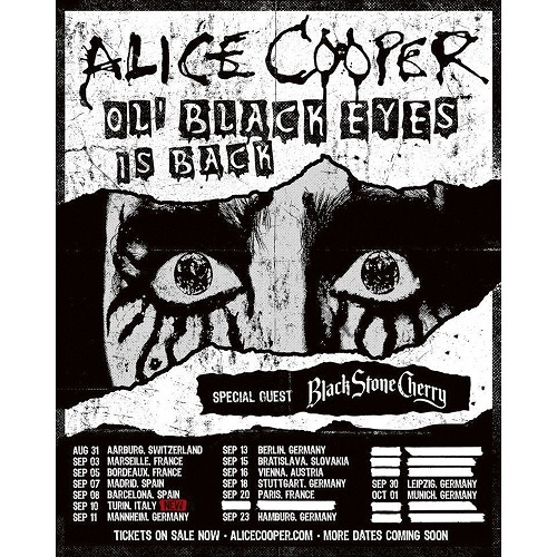 Auf Tour: ALICE COOPER - Ol’ Black Eyes is Back-Tour - Special Guest: BLACK STONE CHERRY