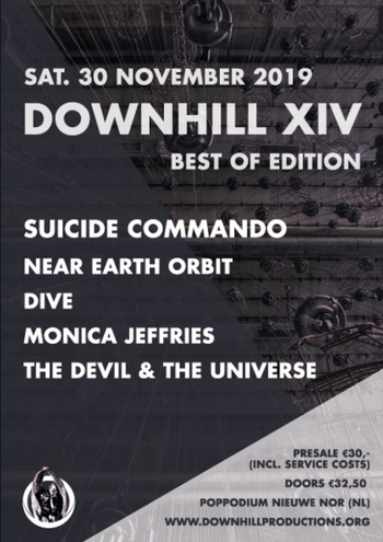 DOWNHILL XIV bietet mit SUICIDE COMMANDO, DIVE, NEAR EARTH ORBIT, THE DEVIL & THE UNIVERSE und MONICA JEFFRIES ordentlich auf