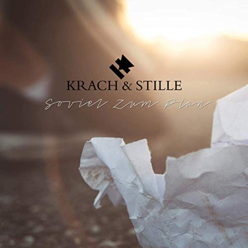 KRACH & STILLE - Soviel zum Plan KRACH & STILLE - Soviel zum Plan