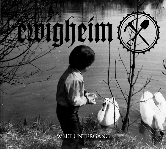 EWIGHEIM – Welt Untergang