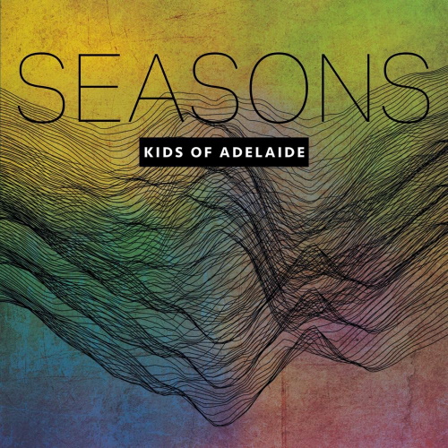 KIDS OF ADELAIDE: die neue Single "Seasons" KIDS OF ADELAIDE: die neue Single "Seasons"
