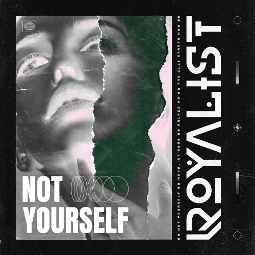 ROYALIST: das Video zur neuen Single "Not Yourself"