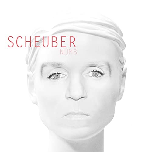 SCHEUBER - Numb