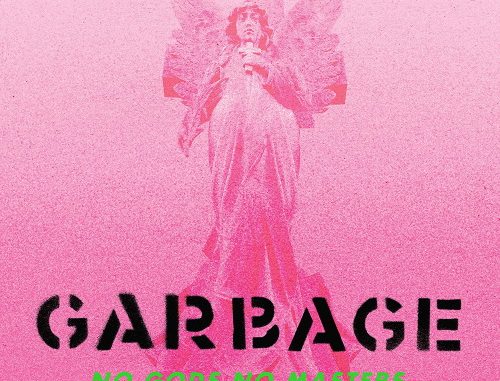 GARBAGE - No Gods No Masters GARBAGE - No Gods No Masters
