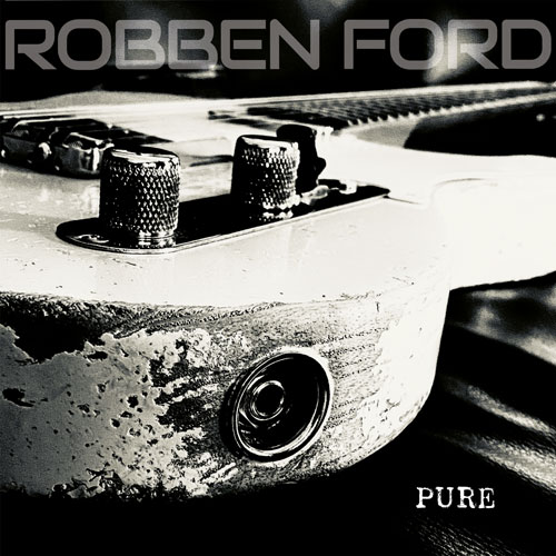 ROBBEN FORD - Pure