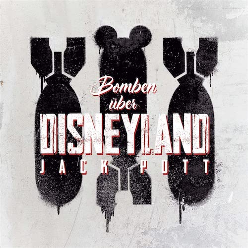 JACK POTT - Bomben über Disneyland
