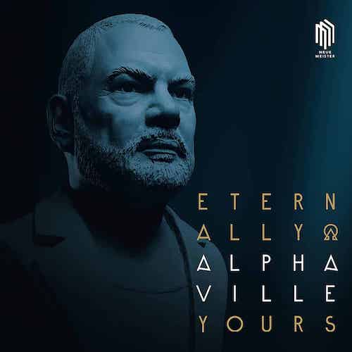 ALPHAVILLE - Eternally Yours ALPHAVILLE - Eternally Yours