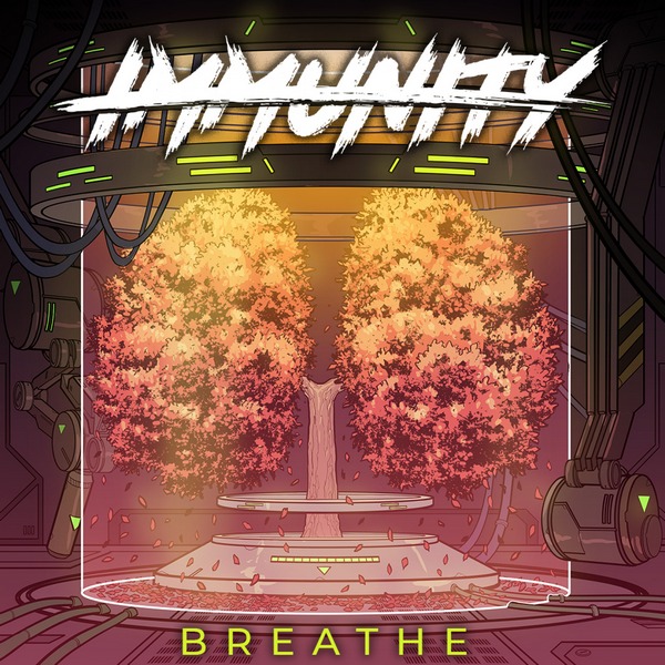 IMMUNITY - Breathe