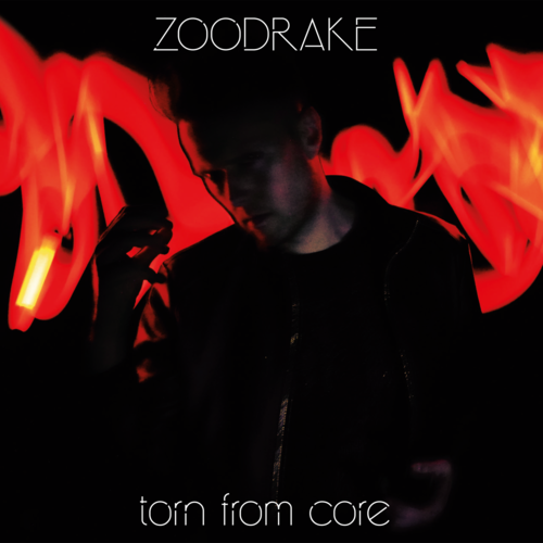 ZOODRAKE - Torn From Core