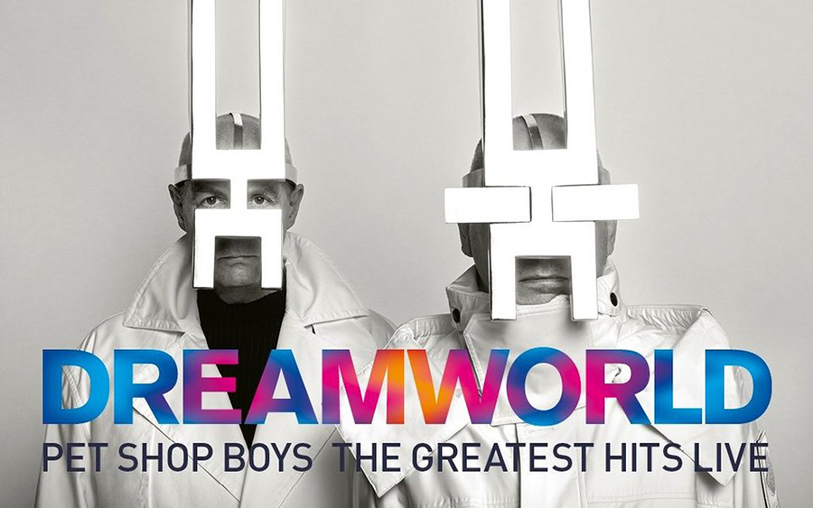 Pet Shop Boys Dreamworld - The Greatest Hits Live