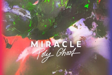 POLY GHOST - Miracle