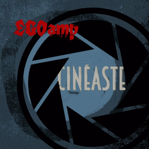 EGOAMP - Cinéaste EGOAMP - Cinéaste