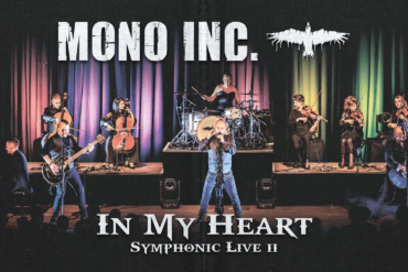 MONO INC. präsentiert die emotionale Symphonik in ihrer neuen Video-Single In My Heart sowie Tourdaten 2025