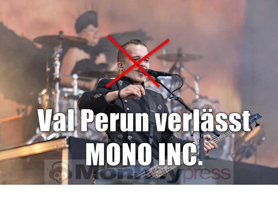 MONO INC. Bassist Val Perun verlässt überraschend die Band