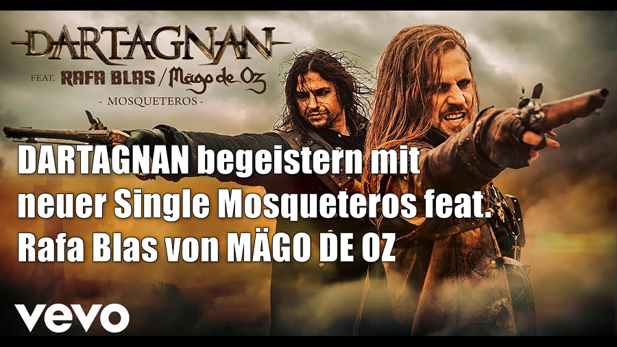 DARTAGNAN begeistern mit neuer Single Mosqueteros feat. Rafa Blas von MÄGO DE OZ