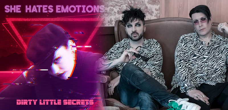 SHE HATES EMOTIONS: Neue Single "Dirty Little Secrets" und Albumankündigung!