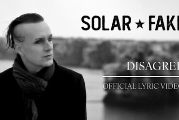 SOLAR FAKE: Frisch erschienen – Das offizielle Lyric-Video zu „Disagree“ lässt Fans tief eintauchen