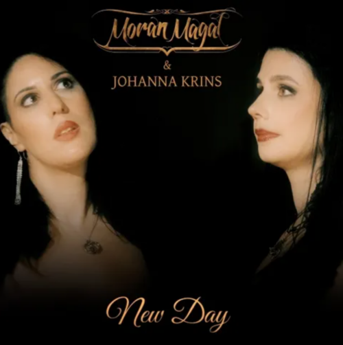 "New Day": MORAN MAGAL und JOHANNA KRINS vereinen beeindruckende Stimmen für eine mitreißende Rock-Ballade